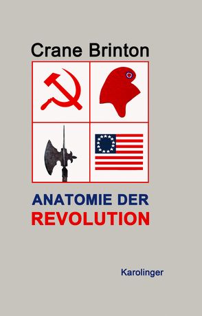 Anatomie der Revolution von Brinton,  Crane, Lauermann,  Manfred