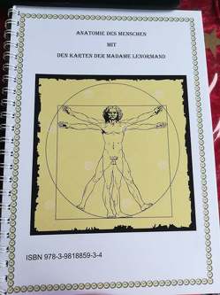 Anatomie des Menschen mit den Karten der Madame Lenormand von Weichsel,  Heike Maria