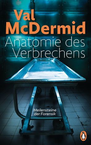 Anatomie des Verbrechens von McDermid,  Val, Styron,  Doris