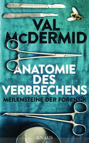 Anatomie des Verbrechens von McDermid,  Val, Styron,  Doris