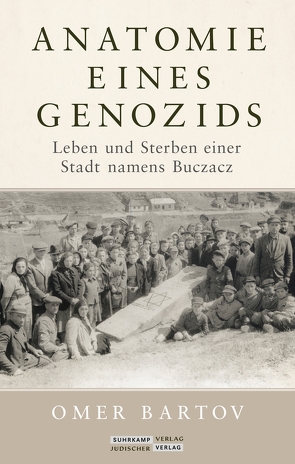 Anatomie eines Genozids von Bartov,  Omer, Bühling,  Anselm