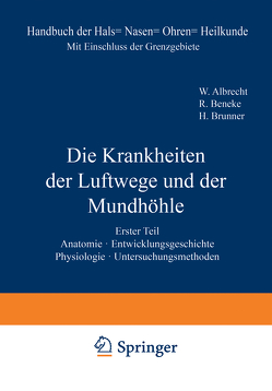 Anatomie. Entwicklungsgeschichte. Physiologie. Untersuchungsmethoden von ?arniko,  C., ?waardemaker,  H., Albrecht,  W., Beneke,  R., Brunner,  H., Eicken,  C. v., El?e,  K., Graupner,  K., Grünwald,  L., Koenigsfeld,  H., Küpferle,  L., Mangold,  E., Nadolec?ny,  M., Passow,  A., Peter,  K., Schilling,  R., Schumacher,  S., Seiffert,  A., Skramlik,  E. v., Thost,  A., Wet?el,  G.