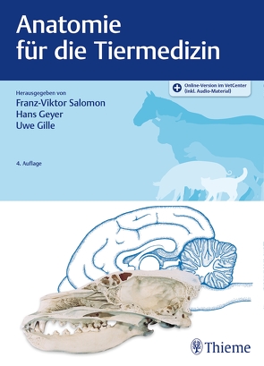 Anatomie für die Tiermedizin von Geyer,  Hans, Gille,  Uwe, Salomon,  Franz-Viktor