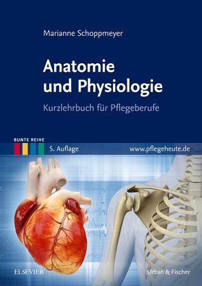 Anatomie und Physiologie von Schoppmeyer,  Marianne
