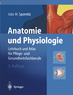 Anatomie und Physiologie von Spornitz,  Udo M.