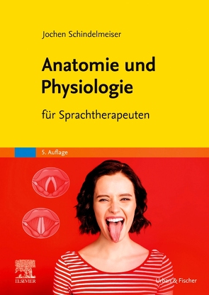 Anatomie und Physiologie von Schindelmeiser,  Jochen