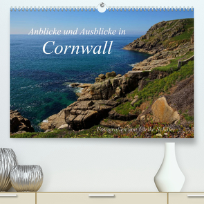 Anblicke und Ausblicke in Cornwall (Premium, hochwertiger DIN A2 Wandkalender 2023, Kunstdruck in Hochglanz) von Schäfer,  Ulrike