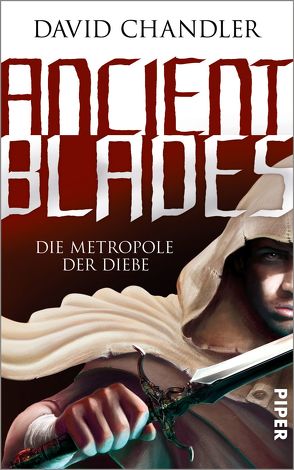Ancient Blades von Chandler,  David, Decker,  Andreas
