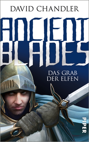 Ancient Blades von Chandler,  David, Decker,  Andreas