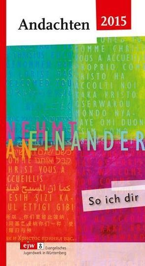 Andachten 2015 – Nehmt einander an von Heinzmann,  Gottfried
