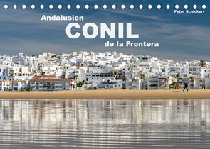 Andalusien – Conil de la Frontera (Tischkalender 2023 DIN A5 quer) von Schickert,  Peter