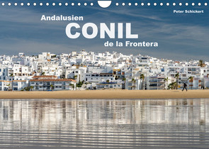 Andalusien – Conil de la Frontera (Wandkalender 2023 DIN A4 quer) von Schickert,  Peter