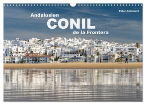 Andalusien – Conil de la Frontera (Wandkalender 2024 DIN A3 quer), CALVENDO Monatskalender von Schickert,  Peter