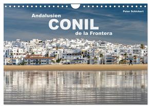 Andalusien – Conil de la Frontera (Wandkalender 2024 DIN A4 quer), CALVENDO Monatskalender von Schickert,  Peter