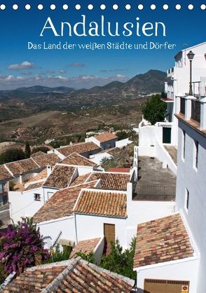 Andalusien – Das Land der weißen Städte und Dörfer (Tischkalender 2018 DIN A5 hoch) von J. Richtsteig,  Walter