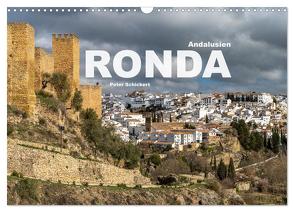 Andalusien – Ronda (Wandkalender 2024 DIN A3 quer), CALVENDO Monatskalender von Schickert,  Peter