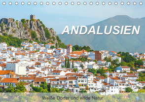 Andalusien – Weiße Dörfer und wilde Natur (Tischkalender 2021 DIN A5 quer) von Feuerer,  Jürgen