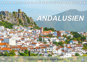 Andalusien – Weiße Dörfer und wilde Natur (Tischkalender 2022 DIN A5 quer) von Feuerer,  Jürgen