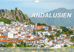 Andalusien – Weiße Dörfer und wilde Natur (Wandkalender 2022 DIN A4 quer) von Feuerer,  Jürgen