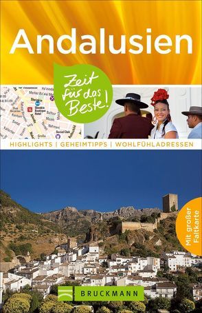 Andalusien – Zeit für das Beste von Hoffmann,  Andrea, Maeritz,  Kay, Zaglitsch,  Hans