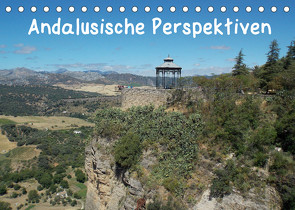 Andalusische Perspektiven (Tischkalender 2022 DIN A5 quer) von Sokoll,  Stephanie