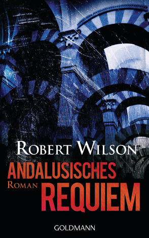 Andalusisches Requiem von Lutze,  Kristian, Wilson,  Robert