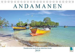 Andamanen: Paradiesische Inselwelt im Indischen Ozean (Tischkalender 2019 DIN A5 quer) von CALVENDO