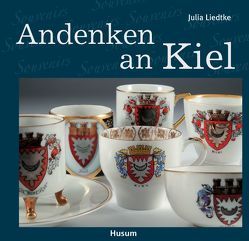 Andenken an Kiel von Liedtke,  Julia