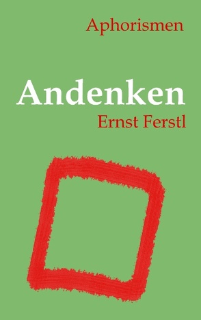 Andenken von Ferstl,  Ernst