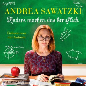 Andere machen das beruflich von Sawatzki,  Andrea