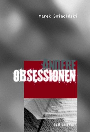 Andere Obsessionen von Bator,  Andrzej P, Eberspächer,  Bettina, Sniecinski,  Marek