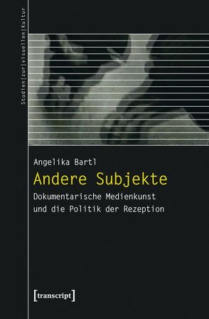 Andere Subjekte von Bartl,  Angelika