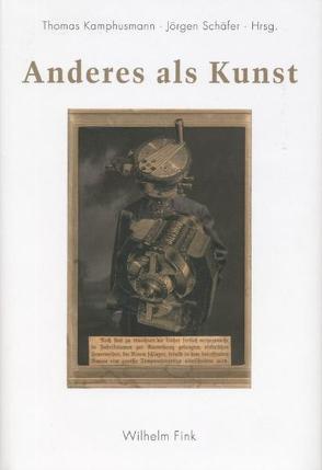 Anderes als Kunst von Breidbach,  Olaf, Campe,  Rüdiger, Coy,  Wolfgang, Döring,  Jörg, Faßler,  Manfred, Jäger,  Ludwig, Kamphusmann,  Thomas, Kirchmann,  Kay, Neumaier Otto, Pfeiffer,  K. Ludwig, Pichon,  Brigitte, Riha,  Karl, Schäfer,  Jörgen, Schanze,  Helmut, Schnell,  Ralf, Schröter,  Jens, Schüttpelz,  Erhard, Simanowski,  Roberto, Vondung,  Klaus, Winter,  Gundolf, Zelle,  Karsten