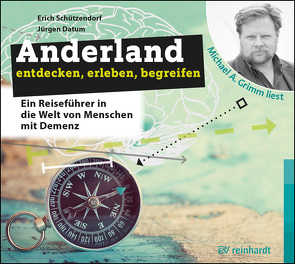 Anderland entdecken, erleben, begreifen (Hörbuch) von Datum,  Jürgen, Grimm,  Michael A., Heider,  Manfred, Schützendorf,  Erich