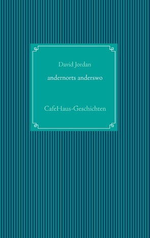 andernorts anderswo von Jordan,  David