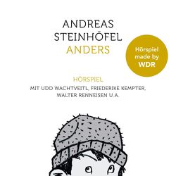 Anders – Das Hörspiel von Diverse, Quade,  Rainer, Steinhöfel,  Andreas