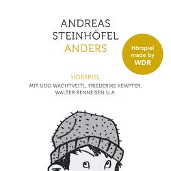 Anders – Das Hörspiel von Diverse, Quade,  Rainer, Steinhöfel,  Andreas