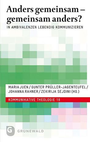 Anders gemeinsam – gemeinsam anders? von Juen,  Maria, Prüller-Jagenteufel,  Gunter M., Rahner,  Johanna, Sejdini,  Zekirija