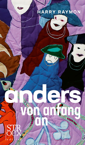 anders von anfang an von Raymon,  Harry