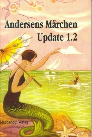 Andersens Märchen Update 1.2 von Erpenbeck,  Charlotte