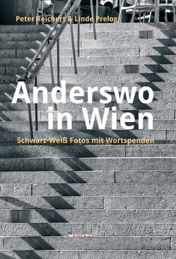 Anderswo in Wien von Prelog,  Linde, Reichert,  Peter