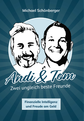 Andi & Tom von Schönberger,  Michael