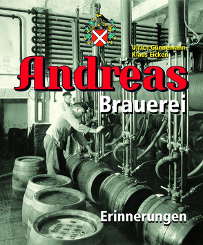 Andreas Brauerei von Eicken,  Klaus, Günnemann,  Ulrich