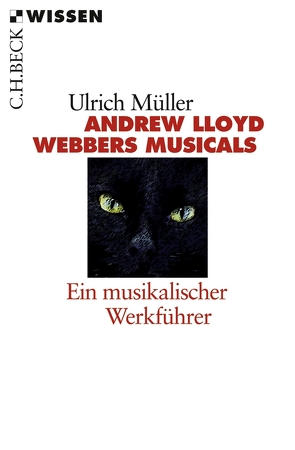 Andrew LLoyd Webbers Musicals von Back-Vega,  Peter, Mueller,  Ulrich