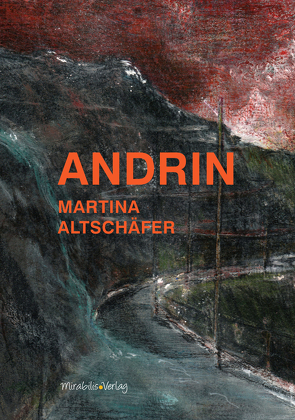 Andrin von Altschäfer,  Martina