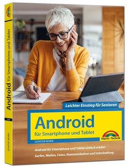 Android für Smartphones & Tablets – Leichter Einstieg für Senioren von Born ,  Günter