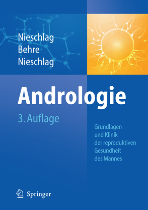 Andrologie von Behre,  Hermann M., Nieschlag,  Eberhard, Nieschlag,  Susan