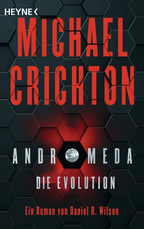 Andromeda – Die Evolution von Adam,  Stefanie, Crichton,  Michael, Kurz,  Kristof, Wilson,  Daniel H.