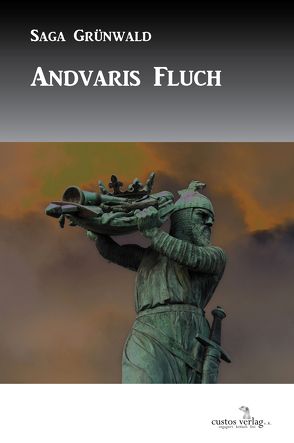 Andvaris Fluch von Grünwald,  Saga