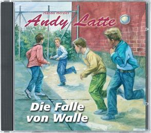 Andy Latte – Die Falle von Walle von Herzler,  Hanno